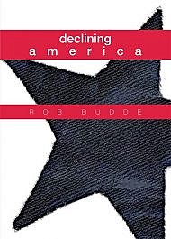 declining america by Rob Budde