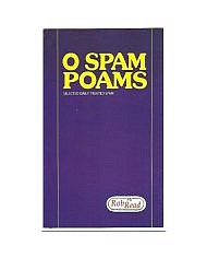 O SPAM, POAMS: Selected Daily Treated Spam 2003 - 2005 by Rob Read