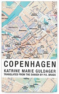 Copenhagen by Katrine Marie Guldager, Translated by P.K. Brask