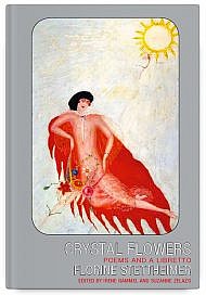 Crystal Flowers by Florine Stettheimer, Edited by Irene Gammel and Suzanne Zelazo