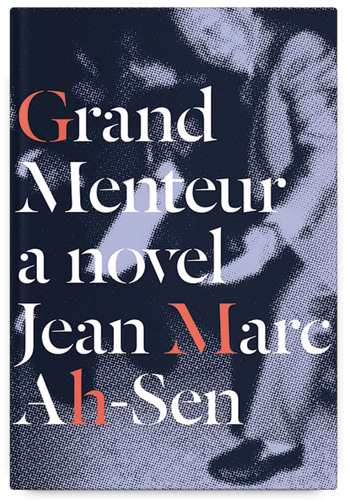Grand Menteur by Jean Marc Ah-Sen