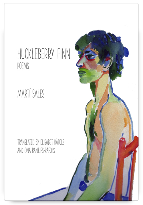 Huckleberry Finn by Martí Sales, translated by Elisabet Ràfols and Ona Bantjes-Ràfols