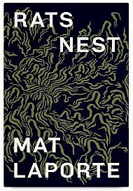 RATS NEST by Mat Laporte