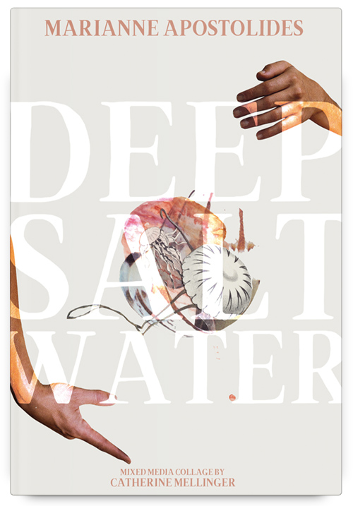 Deep Salt Water by Marianne Apostolides