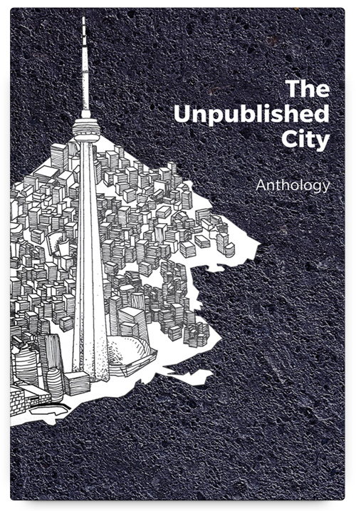 The Unpublished City, Volume I, Curated by Dionne Brand