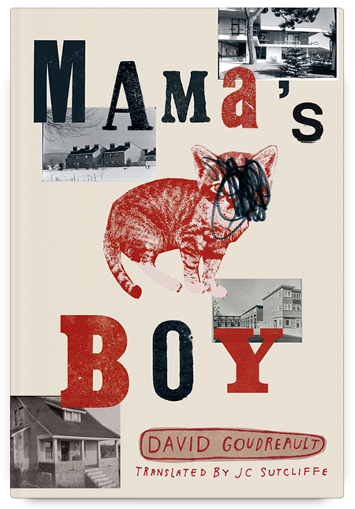 Mama's Boy by David Goudreault Translated by JC Sutcliffe