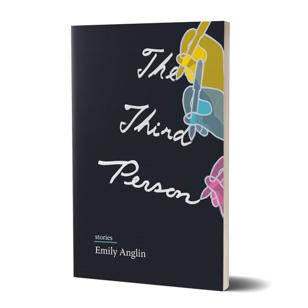 The Third Person by Emily Anglin