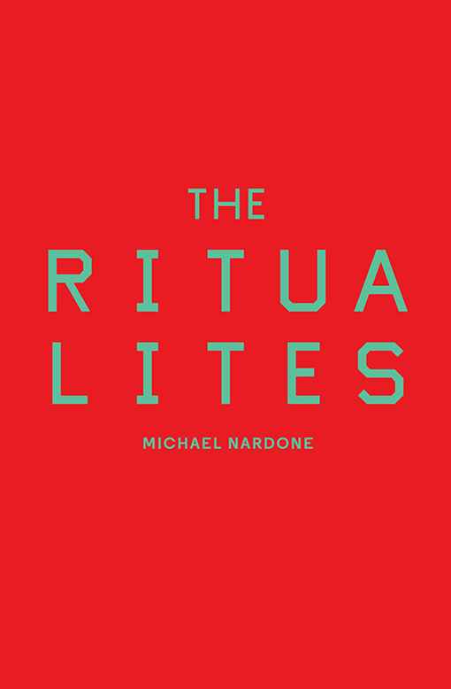 The Ritualites by Michael Nardone Cover Image