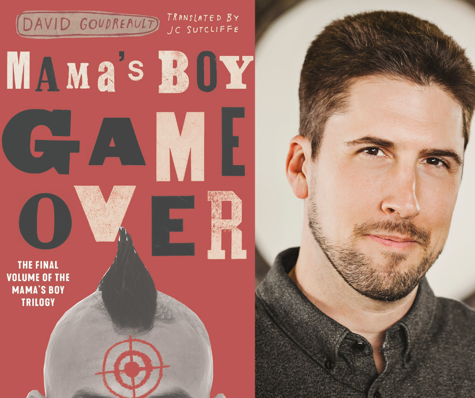 Mama's Boy: Game Over by David Goudreault, translated by JC Sutcliffe