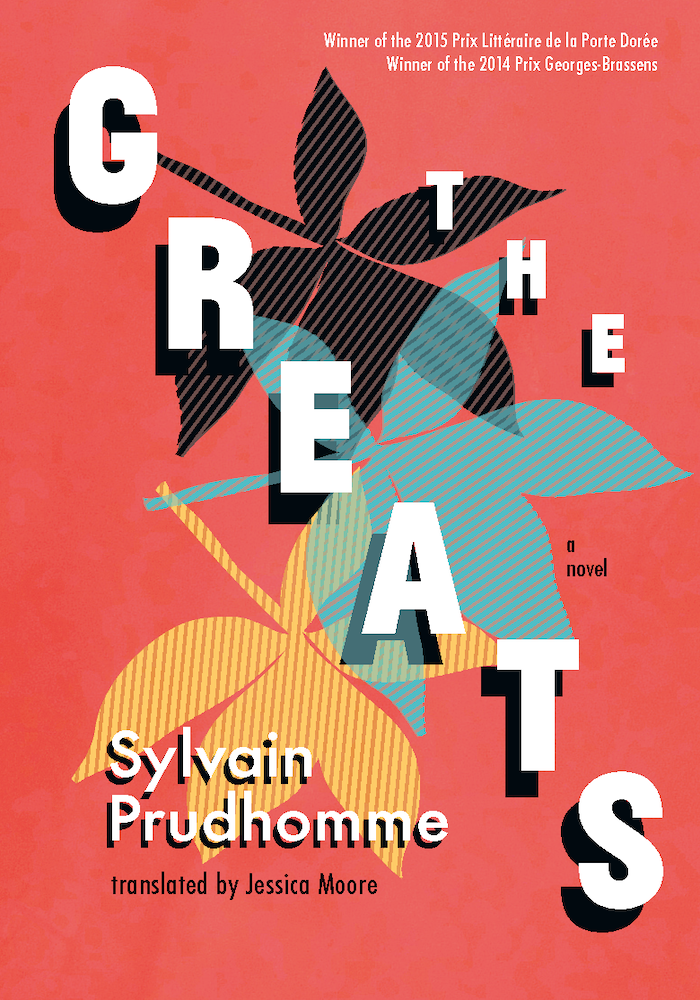 The Greats by Sylvain Prudhomme, Translated by Jessica Moore