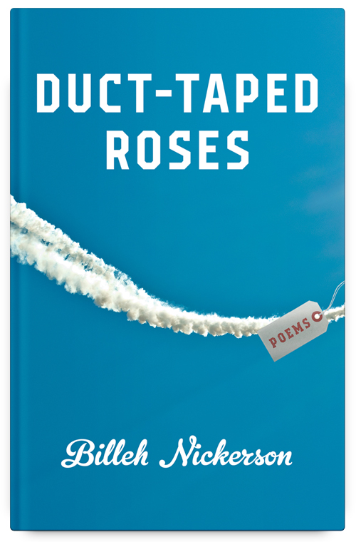 Duct-Taped Roses by Billeh Nickerson