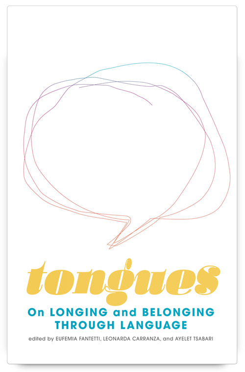 Tongues: On Longing and Belonging through Language