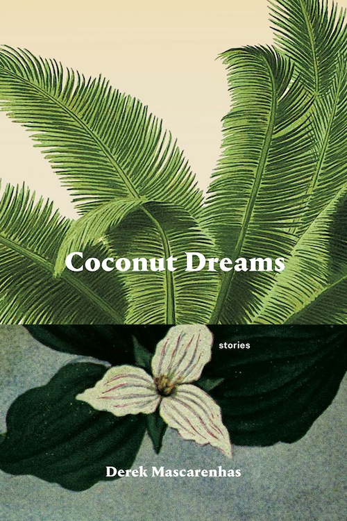 Coconut Dreams by Derek Mascarenhas