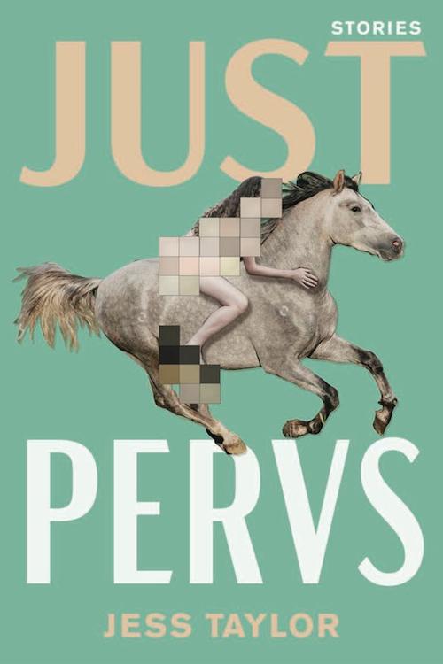 Just Pervs by Jess Taylor
