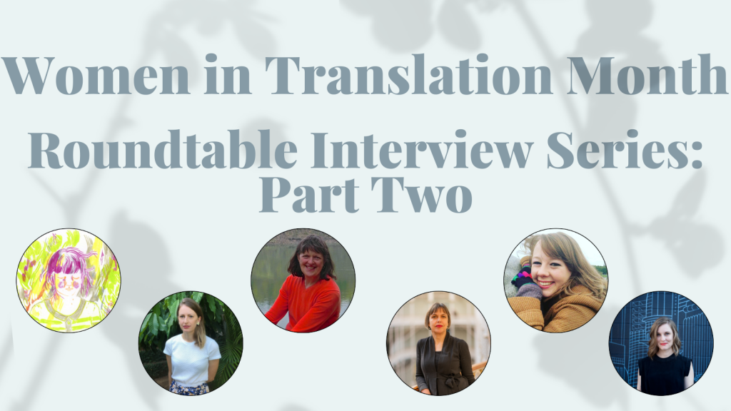 Women in Translation Month Roundtable Interview Two,