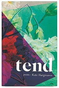 tend by Kate Hargreaves