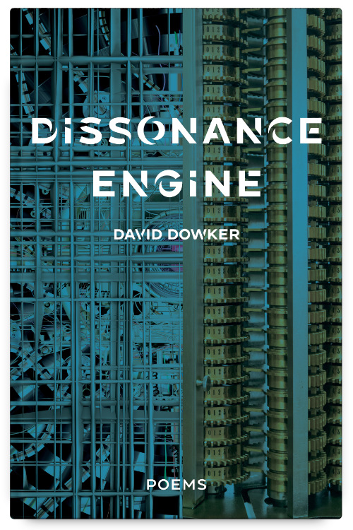 Dissonance Engine by David Dowker