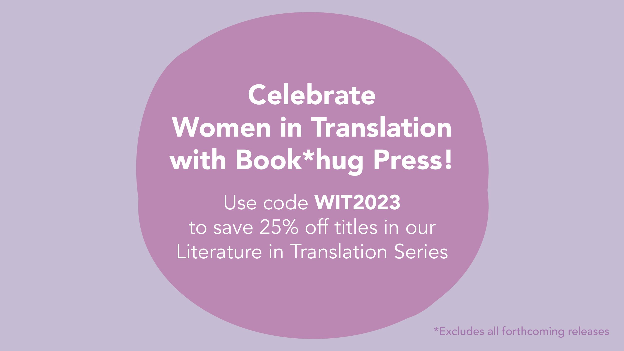 Celebrate Women In Translation With A Sale Bookhug Press 