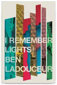 I Remember Lights by Ben Ladouceur